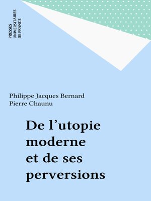 cover image of De l'utopie moderne et de ses perversions